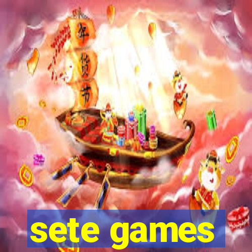 sete games